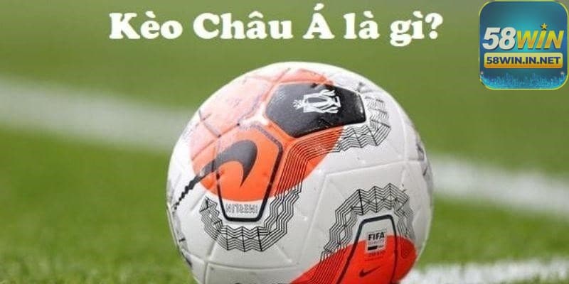 Khái niệm cơ bản về kèo châu á