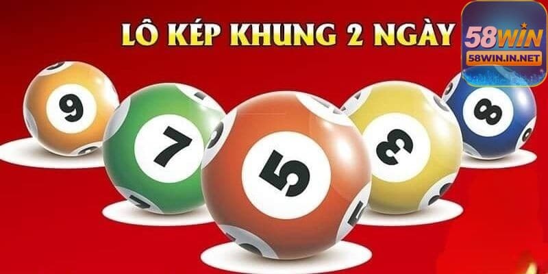 Lô kép khung 2 ngày