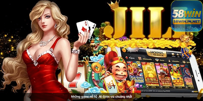 Nổ hũ Jili được người chơi đánh giá cao